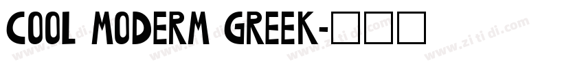 Cool Moderm Greek字体转换